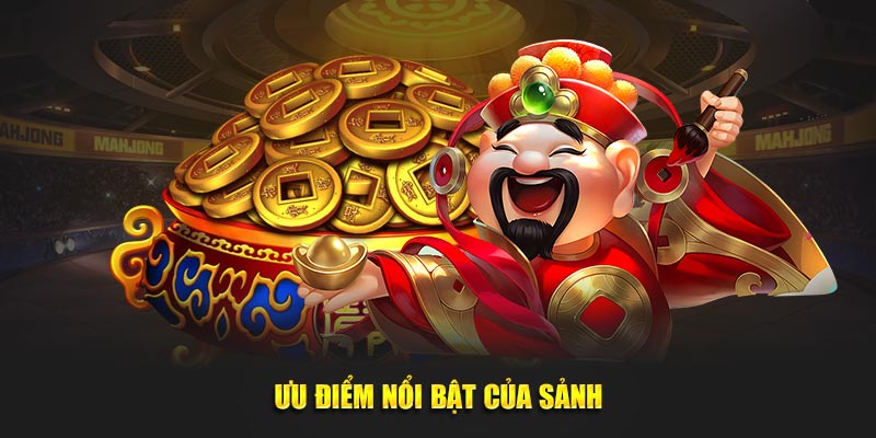 Ưu điểm nổi bật của sảnh